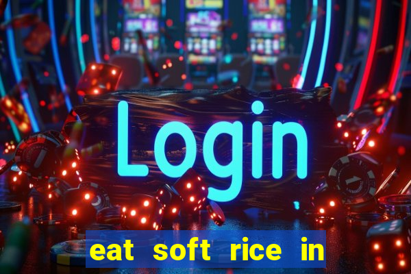 eat soft rice in another world pt br