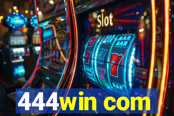444win com