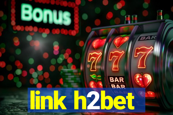 link h2bet