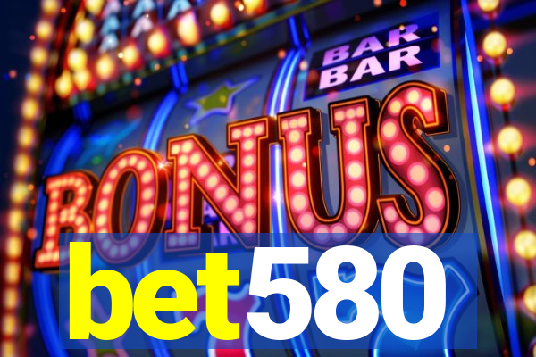 bet580