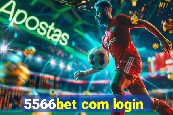 5566bet com login