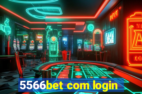5566bet com login