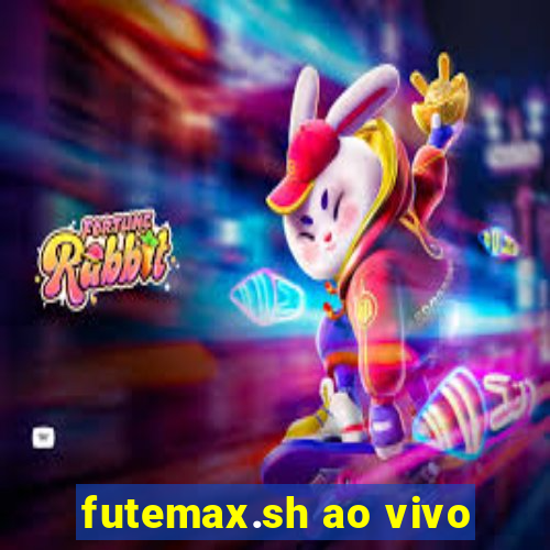 futemax.sh ao vivo