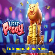 futemax.sh ao vivo