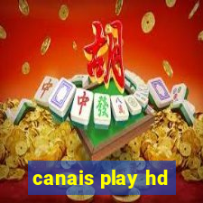 canais play hd