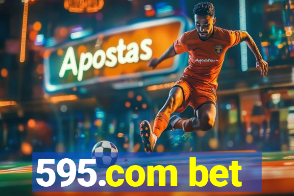 595.com bet