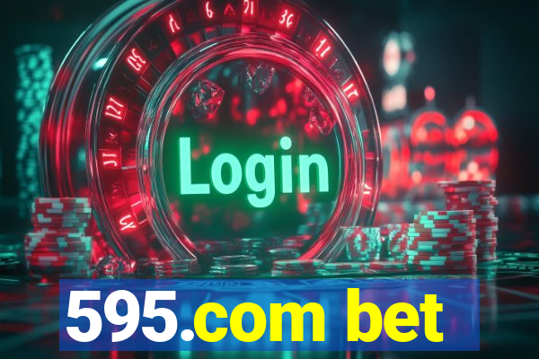 595.com bet