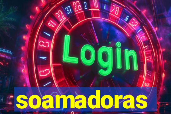 soamadoras