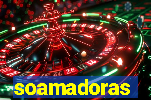 soamadoras
