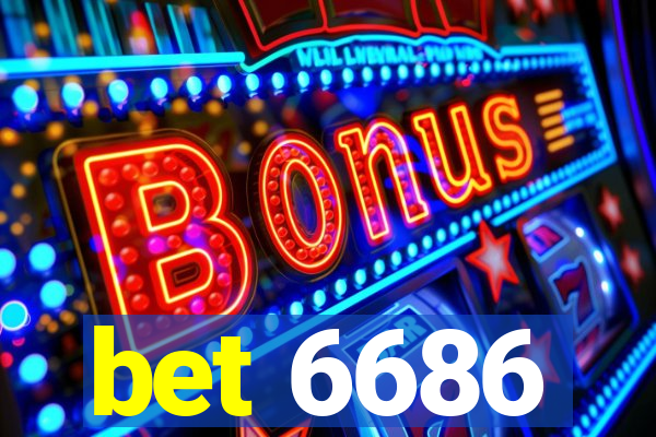 bet 6686