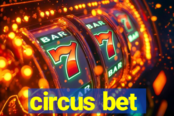 circus bet