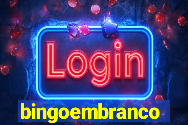 bingoembranco