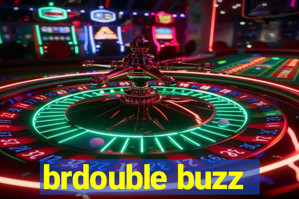 brdouble buzz
