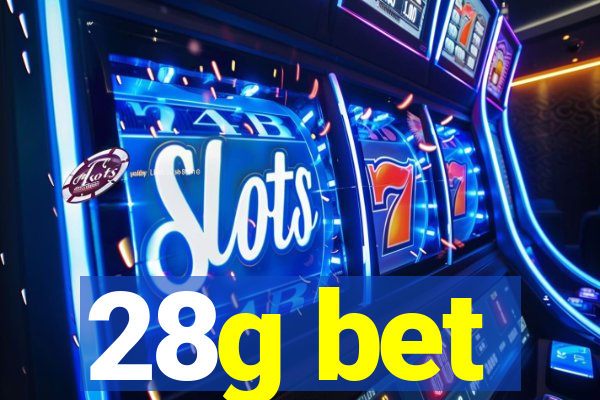28g bet
