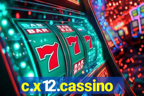 c.x12.cassino