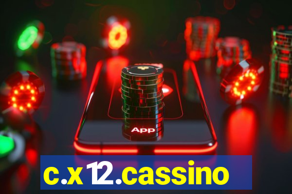 c.x12.cassino