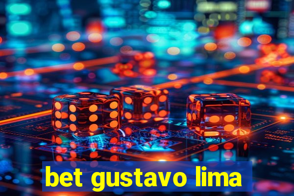 bet gustavo lima