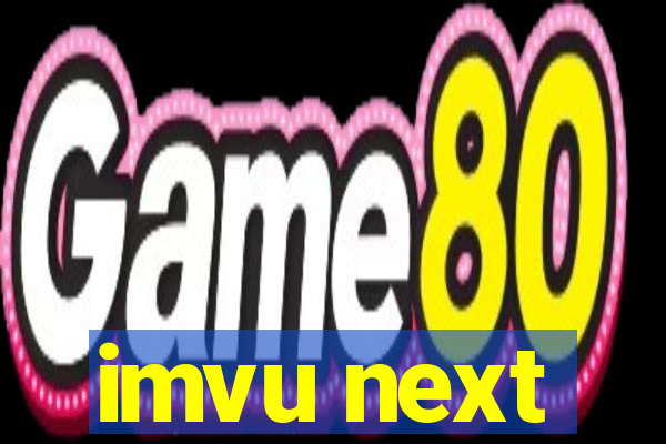 imvu next
