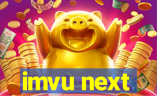 imvu next