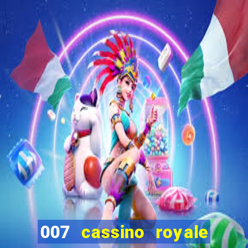007 cassino royale download dublado avi