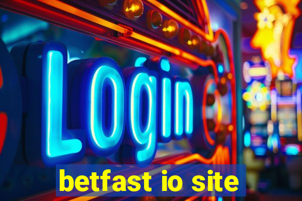betfast io site