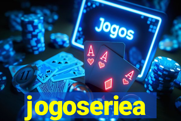 jogoseriea