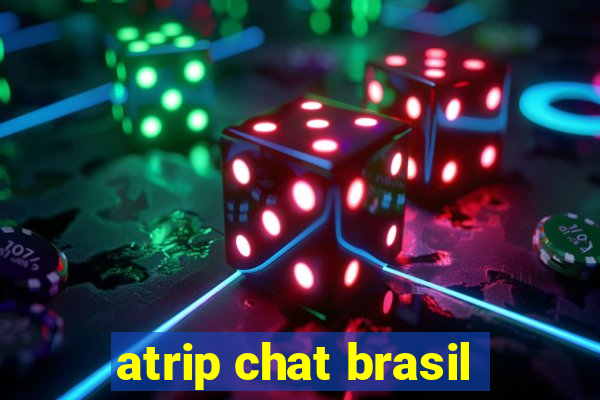 atrip chat brasil