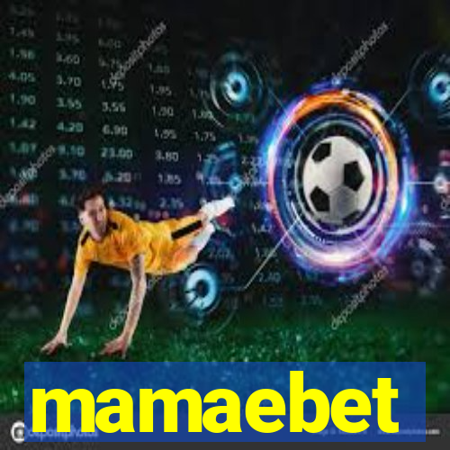 mamaebet