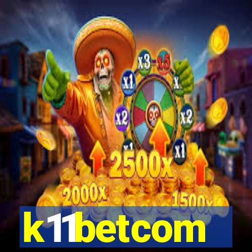 k11betcom
