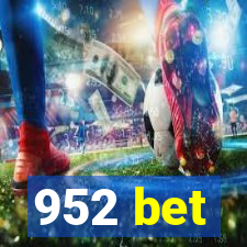 952 bet