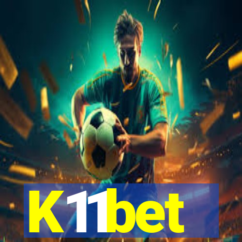 K11bet