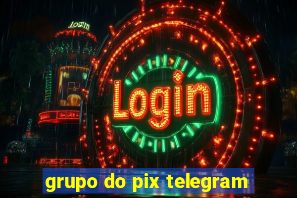 grupo do pix telegram