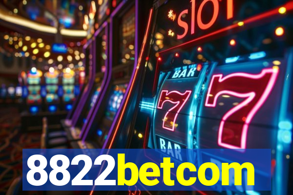 8822betcom