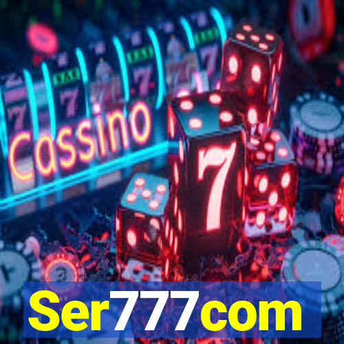 Ser777com