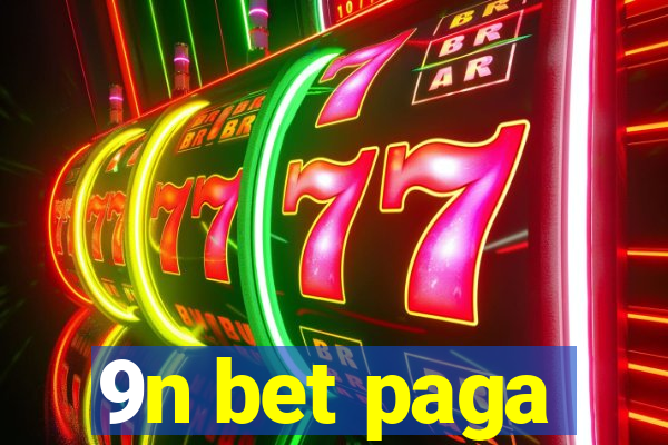 9n bet paga