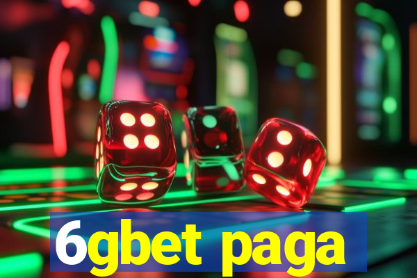 6gbet paga