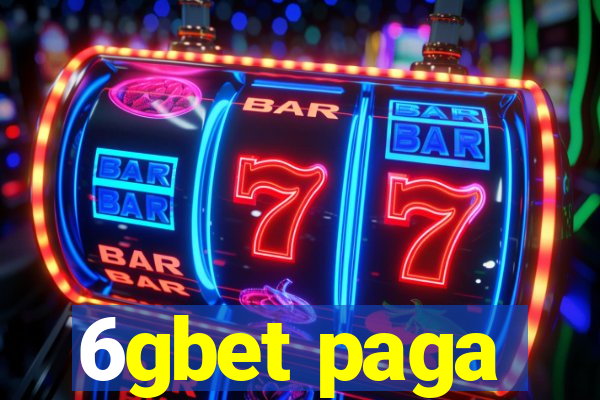 6gbet paga