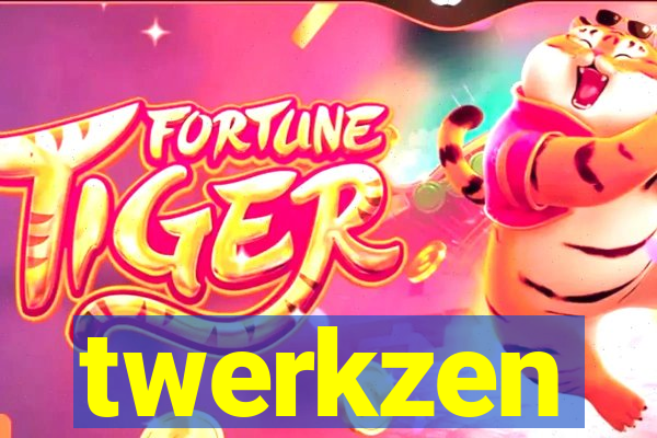twerkzen