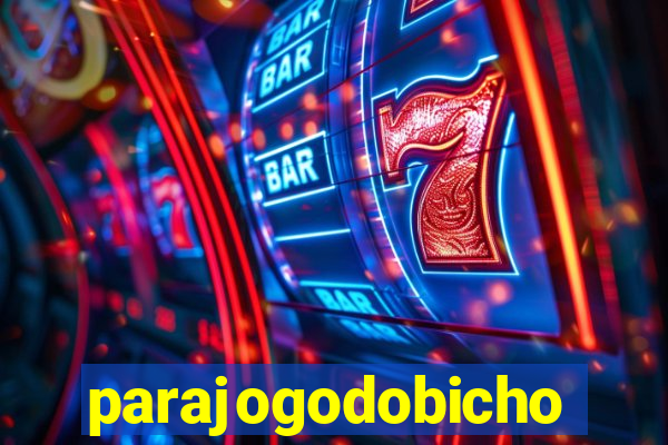 parajogodobicho