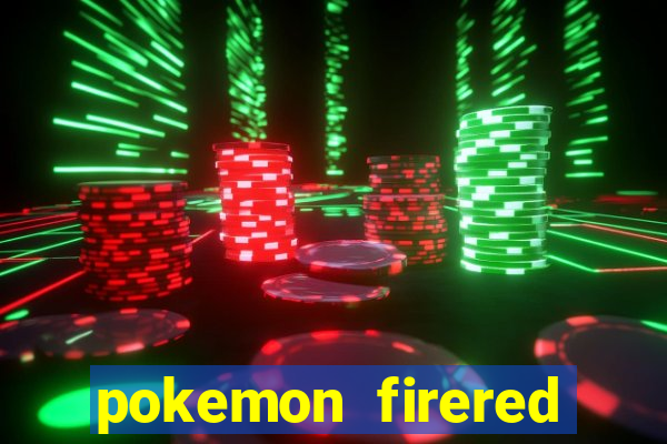 pokemon firered jogos 360
