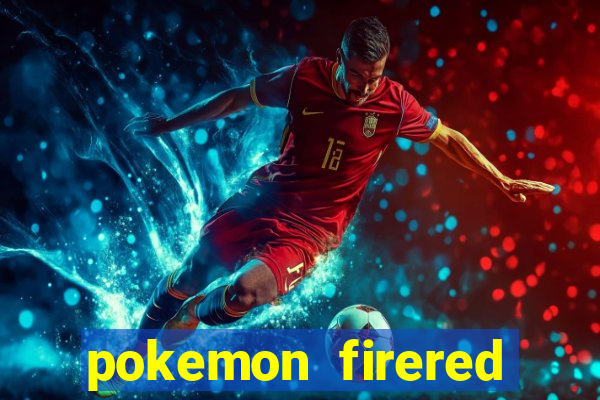 pokemon firered jogos 360