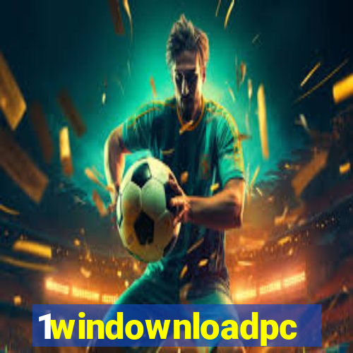 1windownloadpc