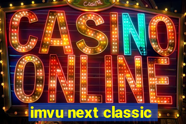 imvu next classic
