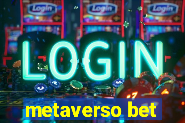 metaverso bet