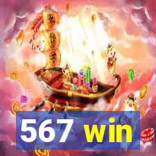 567 win