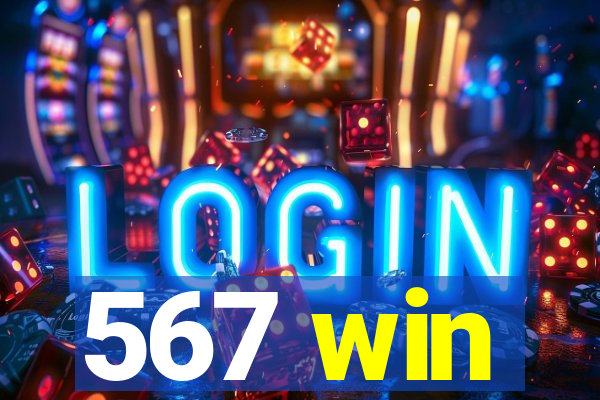 567 win