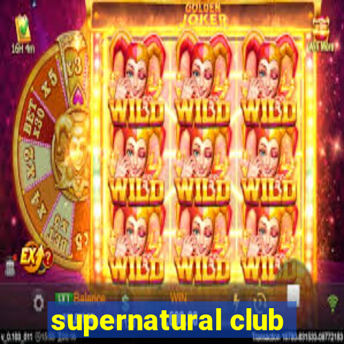 supernatural club