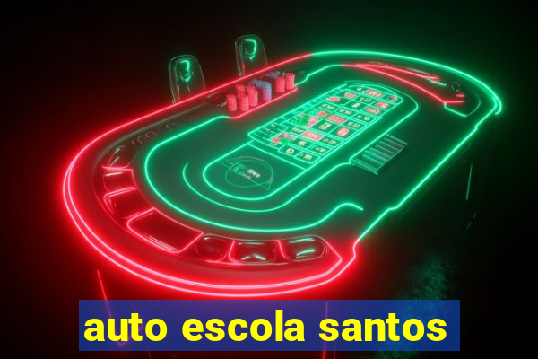 auto escola santos