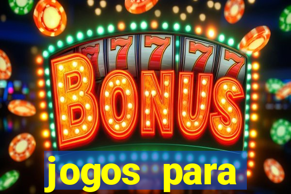 jogos para trabalhar regras e limites