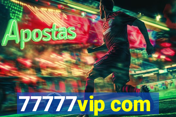 77777vip com